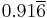 0.91\overline{6}