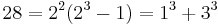 28 = 2^2(2^3-1) = 1^3%2B3^3