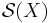 \mathcal{S} (X)