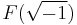 F(\sqrt{-1})