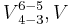 V{}^{6-5}_{4-3}, V