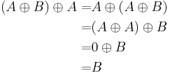 \begin{align} (A \oplus B) \oplus A =& A \oplus (A \oplus B) \\=& (A \oplus A) \oplus B \\=& 0 \oplus B \\=& B \end{align}