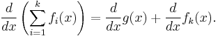  \frac{d}{dx} \left(\sum_{i=1}^k f_i(x)\right) =  \frac{d}{dx}g(x)%2B\frac{d}{dx}f_k(x).