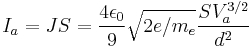 I_a=JS=\frac{4 \epsilon_0}{9}\sqrt{2 e / m_e} \frac{SV_a^{3/2}}{d^2}