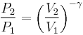  \frac{P_2}{P_1}=\left(\frac{V_2}{V_1}\right)^{-\gamma} 