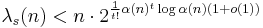 \lambda_s(n) < n\cdot 2^{\frac{1}{t!}\alpha(n)^t\log\alpha(n)(1%2Bo(1))}