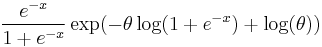  \frac{ e^{-x} } { 1 %2B e^{-x} } \exp( -\theta \log(1 %2B e^{-x}) %2B \log(\theta)) 