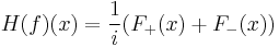 H(f)(x) = \frac{1}{i}(F_%2B(x) %2B F_-(x))