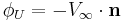  \phi_U = -V_\infty \cdot \mathbf{n} 