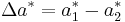 \Delta a^* = a^*_1 - a^*_2