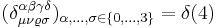 (\delta^{\alpha\beta\gamma\delta}_{\mu\nu\varrho\sigma})_{\alpha,...,\sigma \in \{0,...,3\}} =\delta(4)