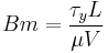 Bm = \frac{ \tau_yL }{ \mu V }