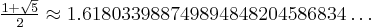 \tfrac{1 %2B \sqrt{5}}{2} \approx 1.618033988749894848204586834\ldots