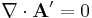 \mathbf \nabla \cdot \mathbf A' = 0