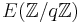 E(\mathbb{Z}/q\mathbb{Z})