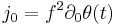 j_0=f^2\partial_0\theta(t)