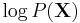 \log P(\mathbf{X})