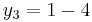 y_{3}=1-4