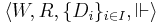 \langle W,R,\{D_i\}_{i\in I},\Vdash\rangle