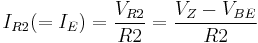 I_{R2} (= I_{E}) = \frac{V_{R2}}{R2} = \frac{V_{Z} - V_{BE}}{R2}