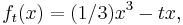 f_t(x)=(1/3)x^3-tx,\,