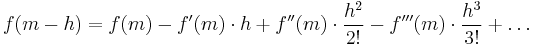 f(m-h) = f(m) - f'(m)\cdot h %2B f''(m)\cdot\frac{h^2}{2!} - f'''(m)\cdot\frac{h^3}{3!} %2B \dots 