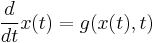 \frac{d}{dt}x(t)=g(x(t),t)