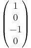 \begin{pmatrix} 1 \\ 0 \\ -1 \\ 0\end{pmatrix}