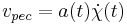 \! v_{pec} = a(t) \dot{\chi}(t)