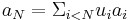 a_{N}=\Sigma_{i<N}u_{i}a_{i}\,