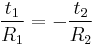 \frac{{t_1}}{{R_1}} = -\frac{{t_2}}{{R_2}}