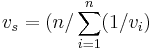  v_s = (n/ \sum_{i=1}^n (1/v_i)