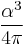 \frac{\alpha^3}{4 \pi} \,