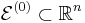 \mathcal{E}^{(0)} \subset \mathbb{R}^n