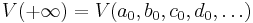 V(%2B\infty)=V(a_0, b_0, c_0, d_0, \dots)\,