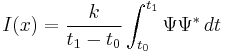  I(x)= \frac{k}{t_1-t_0} \int^{t_1}_{t_0} \Psi\Psi^{\mathrm{*}} \, dt