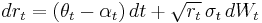  dr_t = (\theta_t-\alpha_t)\,dt %2B \sqrt{r_t}\,\sigma_t\, dW_t