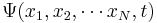 \Psi(x_1,x_2,\cdots x_N, t)