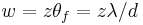 ~w=z \theta_f = z \lambda /d