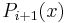 P_{i%2B1}(x)