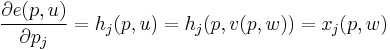  \frac{\partial e(p,u)}{\partial p_j} = h_j(p,u) = h_j(p, v(p,w)) = x_j(p,w) 