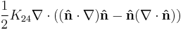 \frac{1}{2}K_{24}\nabla\cdot((\mathbf{\hat{n}}\cdot\nabla)\mathbf{\hat{n}}-\mathbf{\mathbf{\hat{n}}}(\nabla\cdot \mathbf{\hat{n}}))