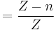  = \frac{Z-n}{Z}