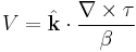 V =\hat{\mathbf{k}} \cdot \frac{\nabla\times\mathbf{\tau}}{\beta}