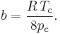 b = \frac{R\,T_c}{8p_c}.