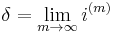 \,\delta = \lim_{m\to\infty}i^{(m)}\!