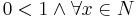 0 < 1 \and \forall x \in N