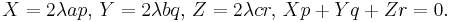 X= 2\lambda ap,\,Y=2\lambda bq,\,Z=2\lambda cr,\,Xp%2BYq%2BZr=0.