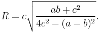 R=c\sqrt{\frac{ab%2Bc^2}{4c^2-(a-b)^2}}.