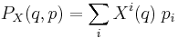 P_X(q,p)=\sum_i X^i(q) \;p_i